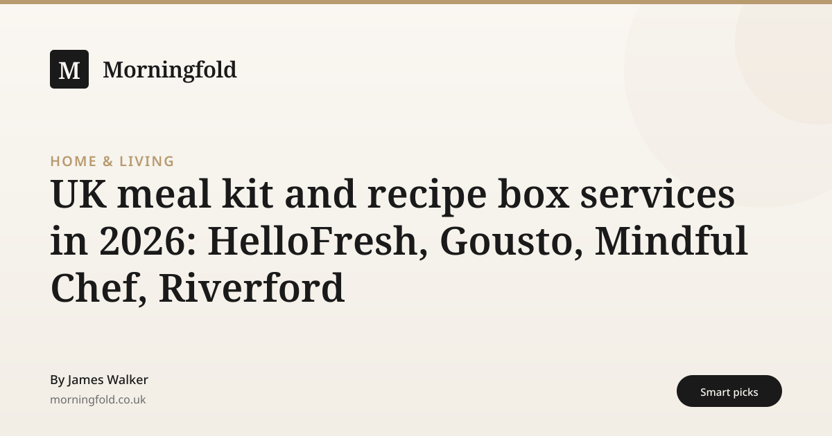 uk-meal-kit-and-recipe-box-services-in-2026-hellofresh-gousto